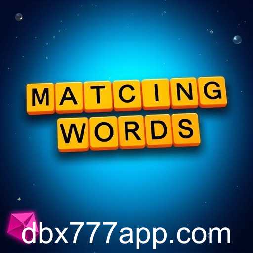 Exploring the 'Matching Words' Game Category with the Keyword 'dbx777'